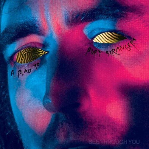 A Place to Bury Strangers - See Through You [Yellow & Black VInyl]   (New Vinyl LP)